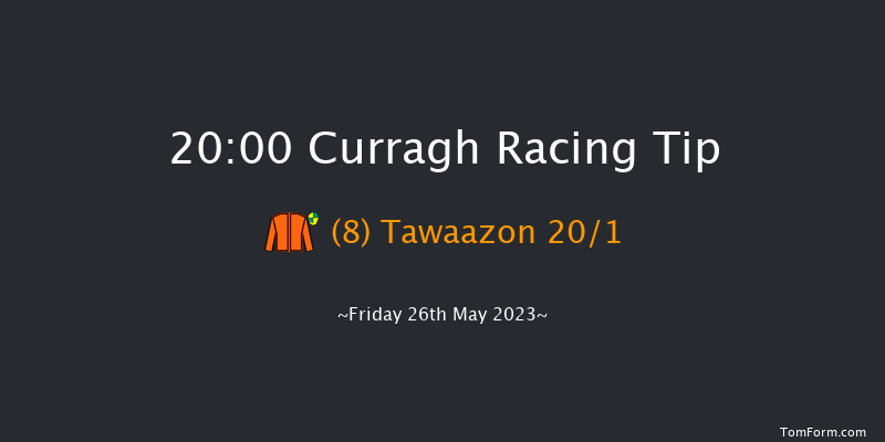 Curragh 20:00 Handicap 6f Mon 1st May 2023