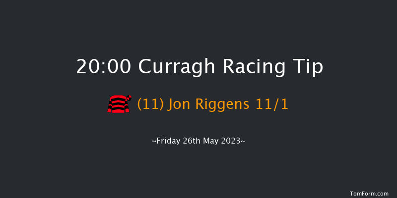 Curragh 20:00 Handicap 6f Mon 1st May 2023