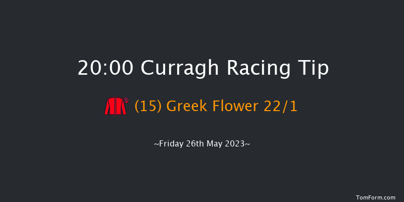 Curragh 20:00 Handicap 6f Mon 1st May 2023