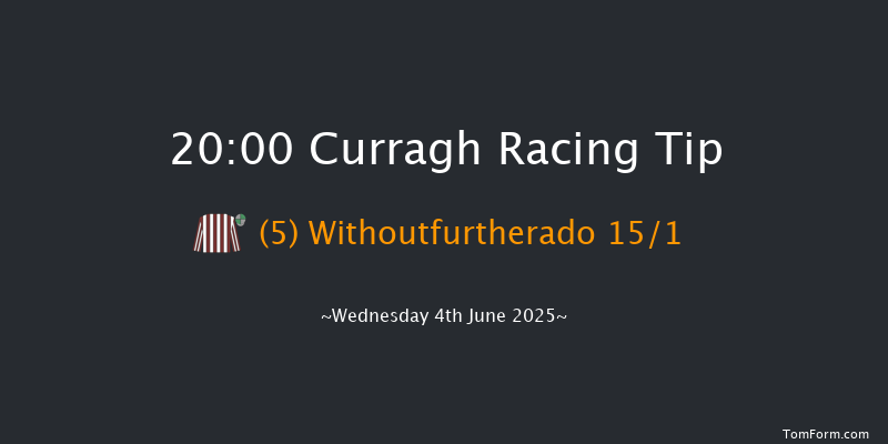Curragh 20-00 6f Sun 25th May 2025
