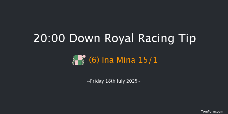 Down Royal 20-00 13f Sat 21st Jun 2025
