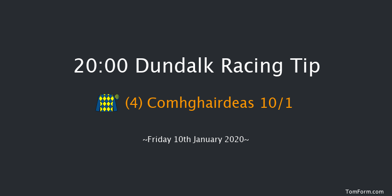 Dundalk 20:00 Handicap 7f Fri 3rd Jan 2020