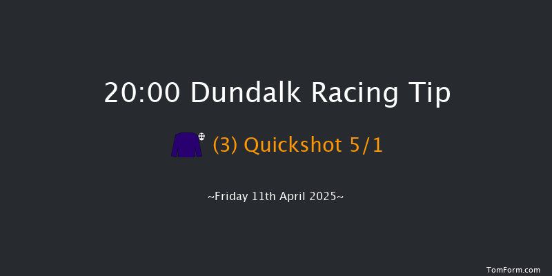 Dundalk 20-00 10f Fri 4th Apr 2025
