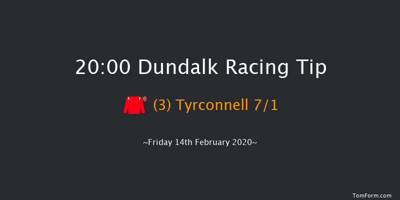 Bet On The Best Night Out Handicap (45-65) (Div 1) Dundalk 20:00 Handicap 8f Fri 7th Feb 2020