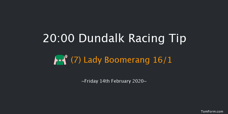Bet On The Best Night Out Handicap (45-65) (Div 1) Dundalk 20:00 Handicap 8f Fri 7th Feb 2020