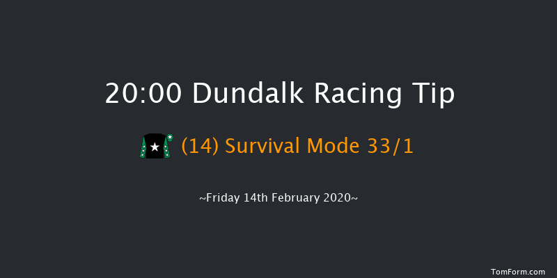 Bet On The Best Night Out Handicap (45-65) (Div 1) Dundalk 20:00 Handicap 8f Fri 7th Feb 2020