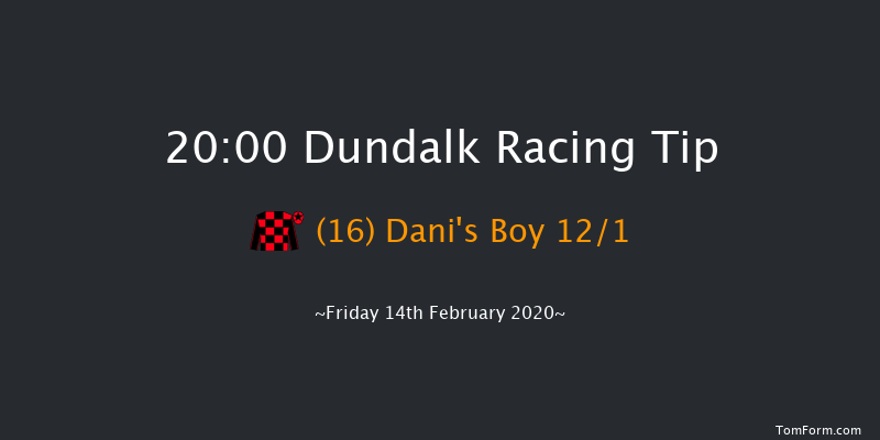 Bet On The Best Night Out Handicap (45-65) (Div 1) Dundalk 20:00 Handicap 8f Fri 7th Feb 2020