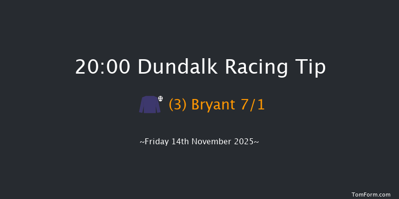 Dundalk 20-00 10f Wed 12th Nov 2025