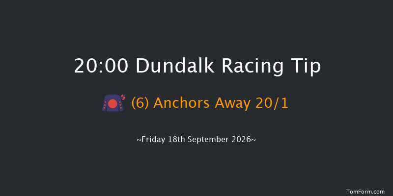 Dundalk 20-00 10f Sat 15th Aug 2026