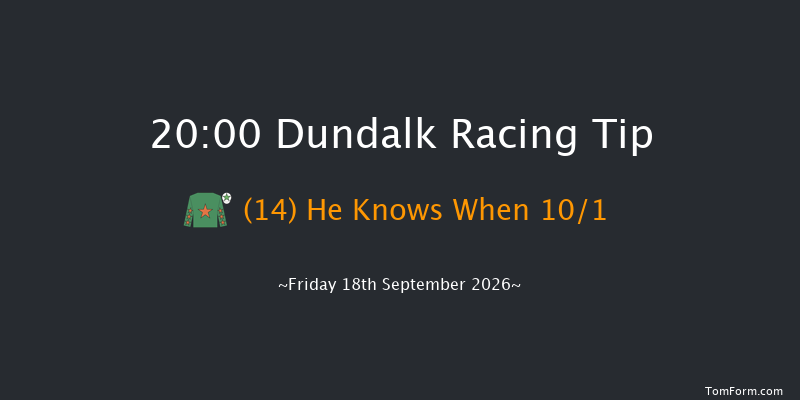 Dundalk 20-00 10f Sat 15th Aug 2026