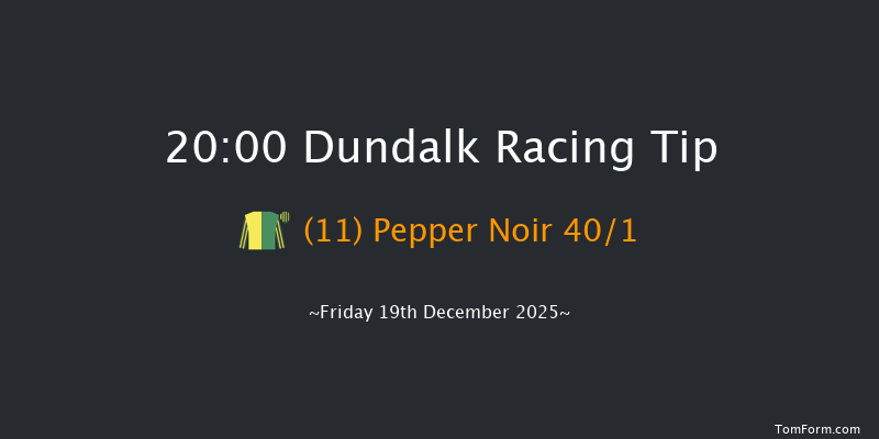 Dundalk 20-00 10f Wed 17th Dec 2025