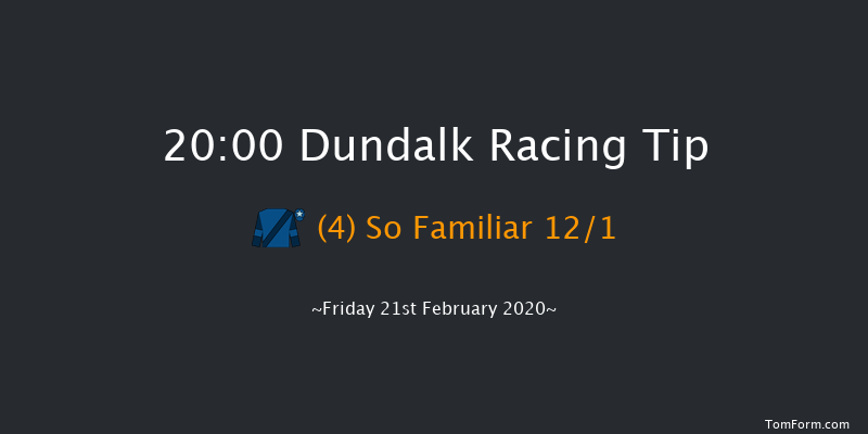 Fundraise At Dundalk Stadium Handicap (45-65) (Div 2) Dundalk 20:00 Handicap 7f Fri 14th Feb 2020