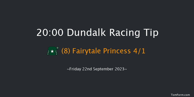 Dundalk 20:00 Handicap 11f Tue 15th Aug 2023