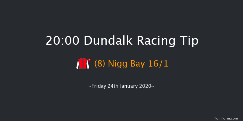 Dundalk 20:00 Handicap 7f Fri 17th Jan 2020