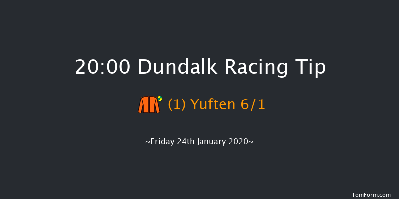Dundalk 20:00 Handicap 7f Fri 17th Jan 2020