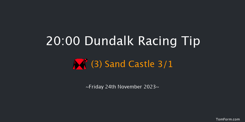 Dundalk 20:00 Handicap 12f Wed 22nd Nov 2023