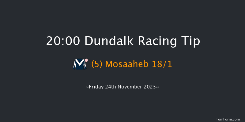 Dundalk 20:00 Handicap 12f Wed 22nd Nov 2023
