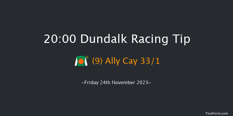 Dundalk 20:00 Handicap 12f Wed 22nd Nov 2023