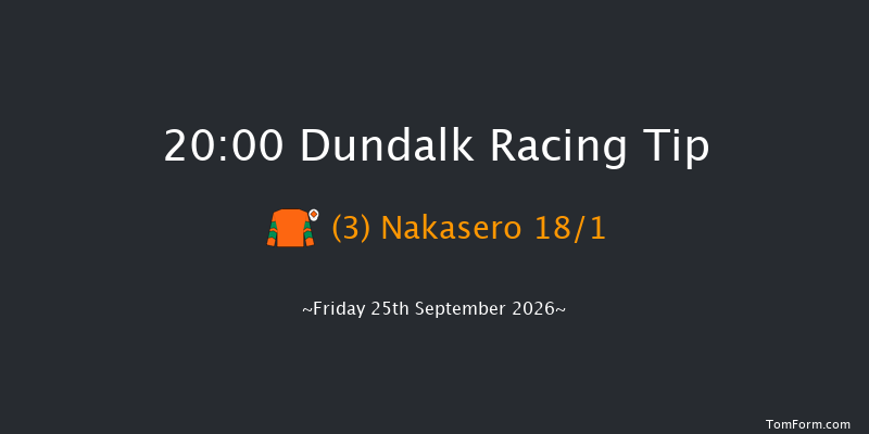 Dundalk 20-00 10f Fri 18th Sep 2026