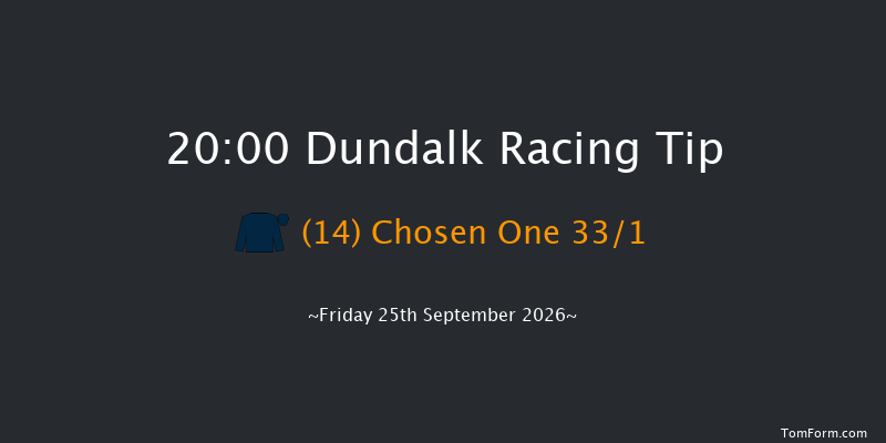 Dundalk 20-00 10f Fri 18th Sep 2026