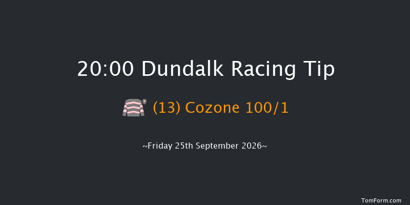 Dundalk 20-00 10f Fri 18th Sep 2026