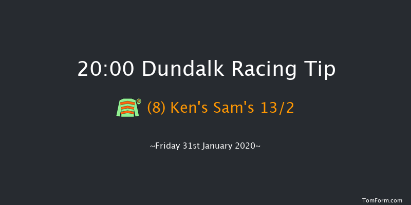 Dundalk 20:00 Handicap 6f Fri 24th Jan 2020