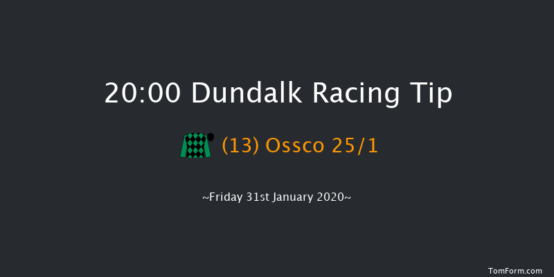 Dundalk 20:00 Handicap 6f Fri 24th Jan 2020