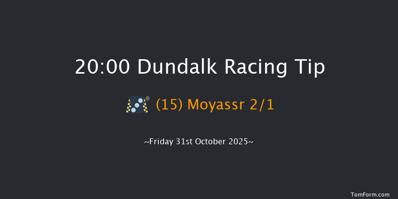 Dundalk 20-00 8f Wed 29th Oct 2025