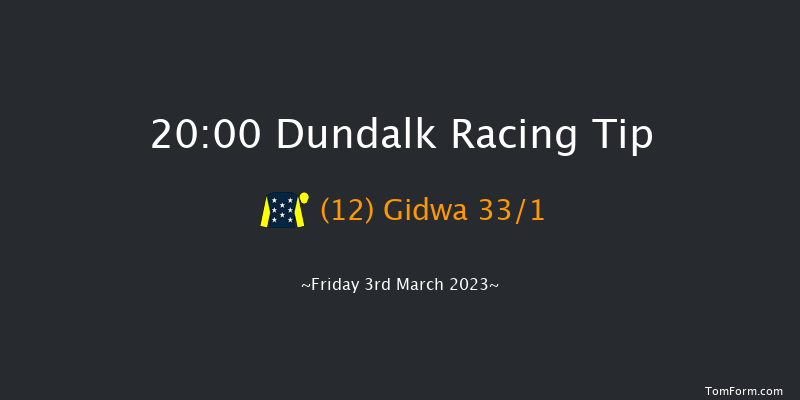 Dundalk 20:00 Handicap 7f Fri 24th Feb 2023