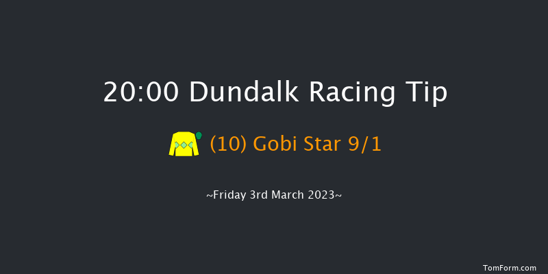 Dundalk 20:00 Handicap 7f Fri 24th Feb 2023