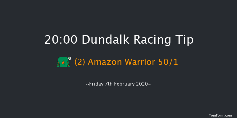 Dundalk 20:00 Maiden 5f Fri 31st Jan 2020