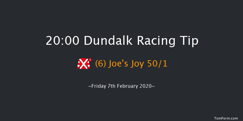 Dundalk 20:00 Maiden 5f Fri 31st Jan 2020
