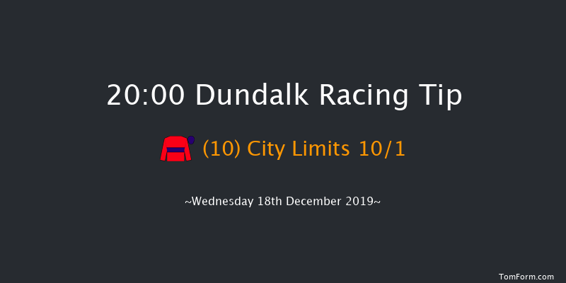 Dundalk 20:00 Handicap 16f Fri 13th Dec 2019