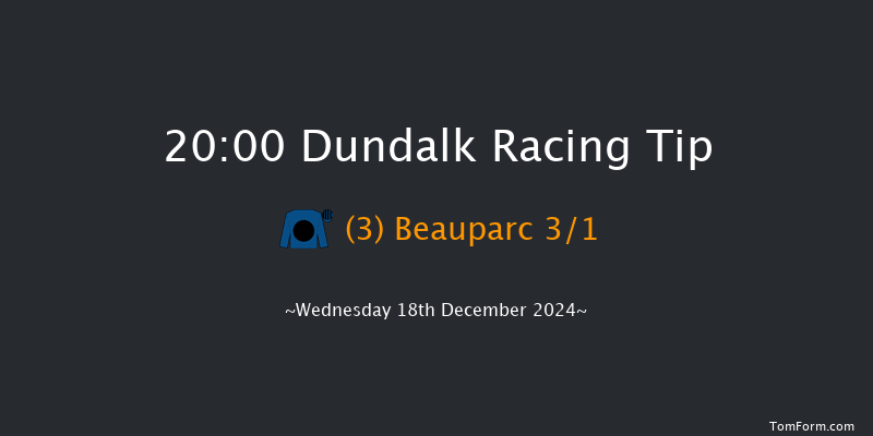 Dundalk  20:00 Handicap 11f Fri 13th Dec 2024