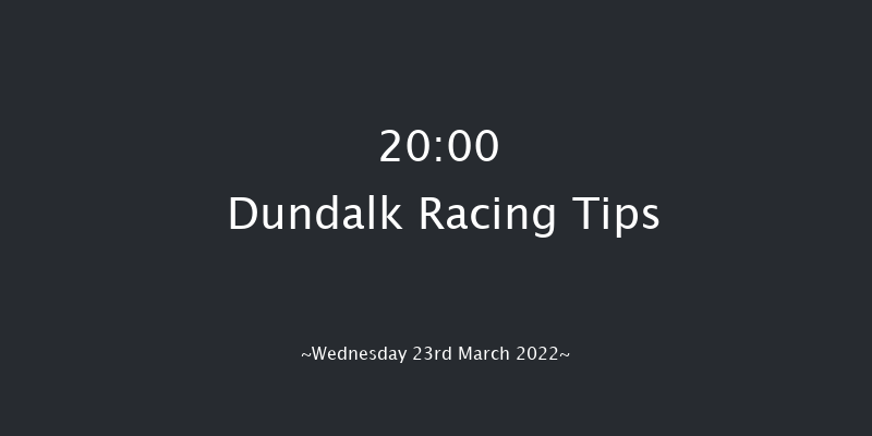 Dundalk 20:00 Handicap 7f Fri 11th Mar 2022