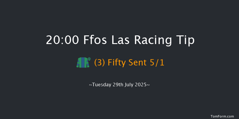 Ffos Las 20-00 (Class 6) 8f Wed 16th Jul 2025
