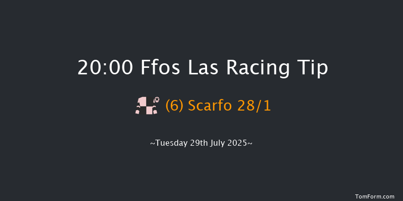 Ffos Las 20-00 (Class 6) 8f Wed 16th Jul 2025