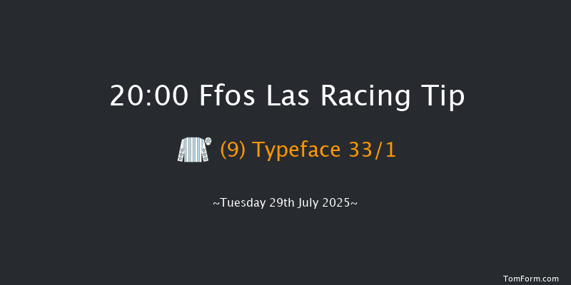 Ffos Las 20-00 (Class 6) 8f Wed 16th Jul 2025