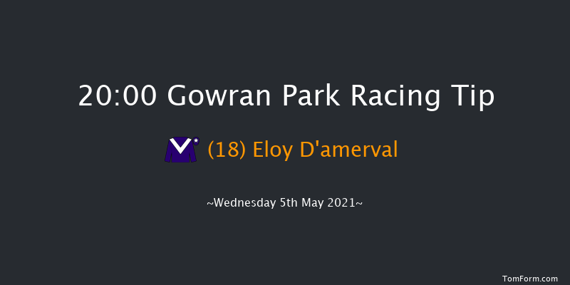 Gowran Park Handicap (45-65) (Div 2) Gowran Park 20:00 Handicap 8f Tue 4th May 2021