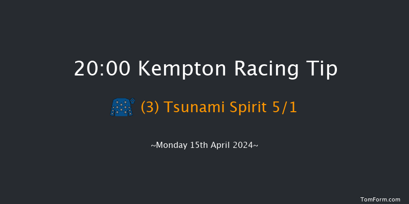 Kempton  20:00 Handicap (Class 4) 6f Wed 10th Apr 2024