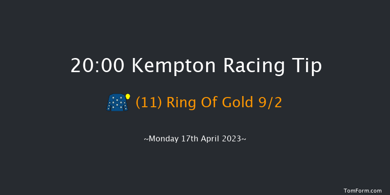 Kempton 20:00 Handicap (Class 4) 8f Wed 12th Apr 2023