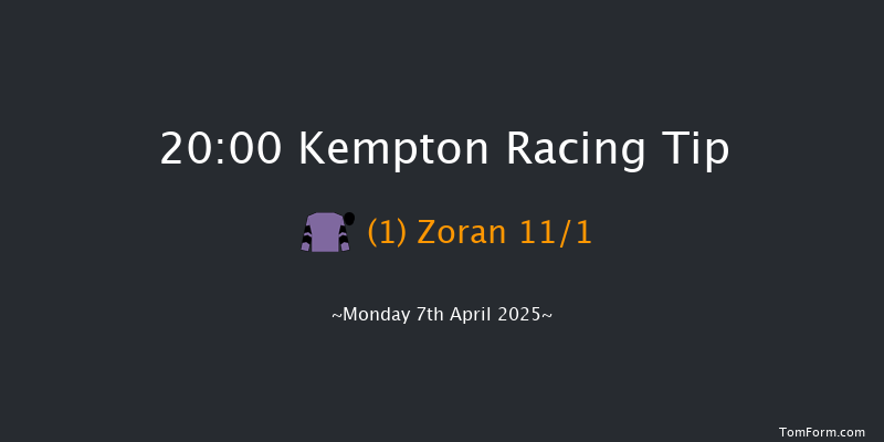 Kempton 20-00 (Class 4) 15f Tue 1st Apr 2025