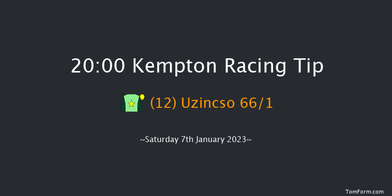 Kempton 20:00 Handicap (Class 3) 8f Fri 6th Jan 2023