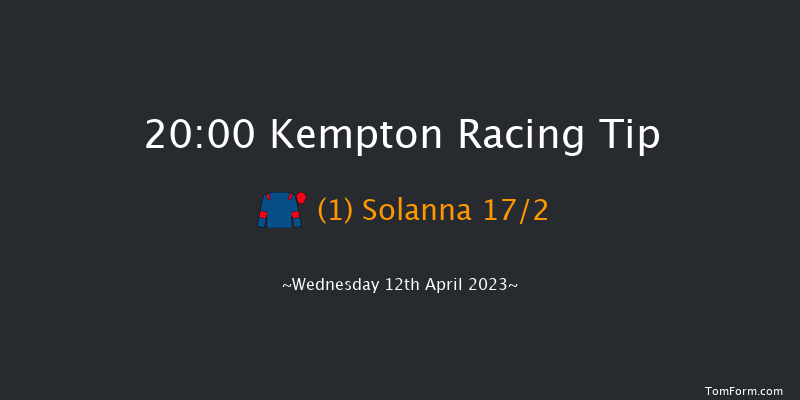 Kempton 20:00 Handicap (Class 6) 12f Mon 10th Apr 2023