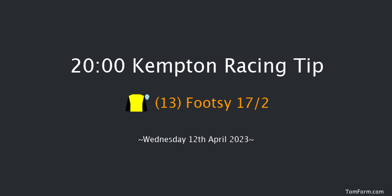 Kempton 20:00 Handicap (Class 6) 12f Mon 10th Apr 2023