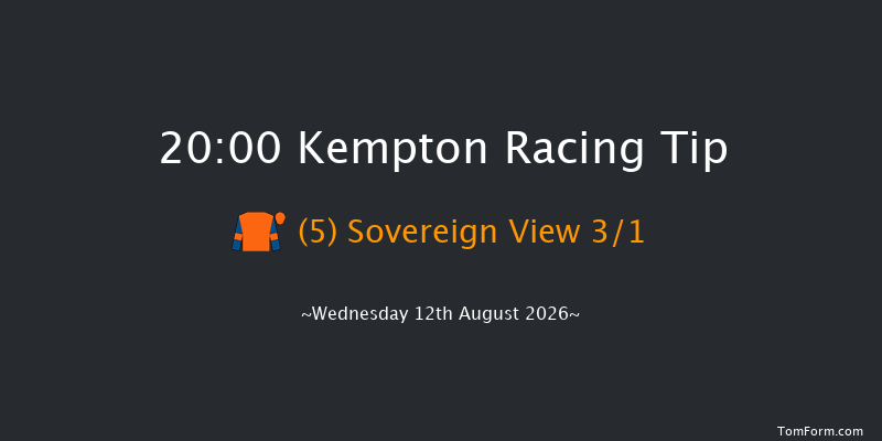 Kempton 20-00 (Class 4) 8f Mon 10th Aug 2026