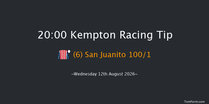 Kempton 20-00 (Class 4) 8f Mon 10th Aug 2026