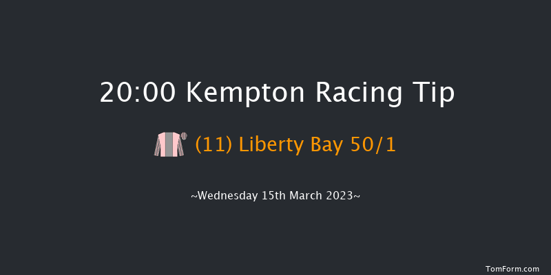 Kempton 20:00 Handicap (Class 6) 6f Fri 10th Mar 2023