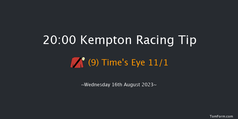 Kempton 20:00 Handicap (Class 4) 8f Mon 14th Aug 2023