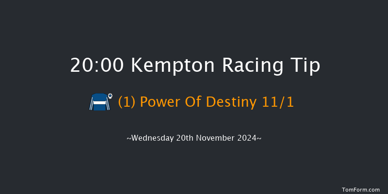 Kempton  20:00 Handicap (Class 4) 11f  Mon 11th Nov 2024